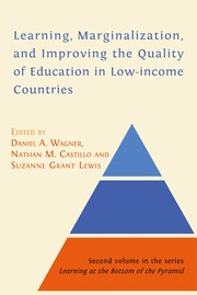 Front cover of Learning, Marginalization, and Improving the Quality of Education in Low-Income Countries by Wagner A. Daniel