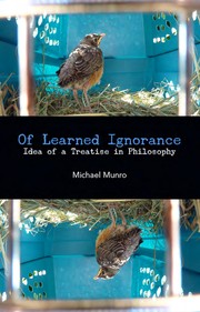 Cover of Of Learned Ignorance by Michael Munro