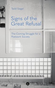 Front cover of Signs of the Great Refusal by Tedd Siegel