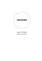 Cover of Moonbit by James E Dobson