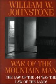 Front cover of War of the Mountain Man by William W. Johnstone