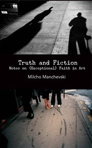 Cover of Truth and Fiction by Milcho Manchevski