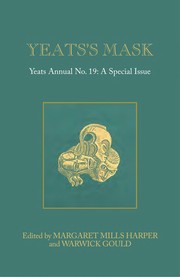 Front cover of Yeats's Mask by Margaret Mills Harper