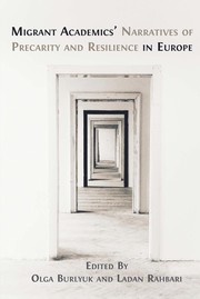 Front cover of Migrant Academics' Narratives of Precarity and Resilience in Europe by Olga Burlyuk