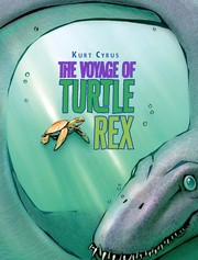 Front cover of The voyage of turtle Rex by Kurt Cyrus