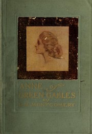 Front cover of Anne of Green Gables by Lucy Maud Montgomery