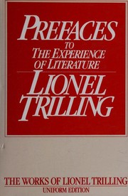 Front cover of Prefaces to The experience of literature by Lionel Trilling