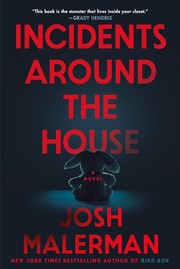 Front cover of Incidents Around the House by Josh Malerman