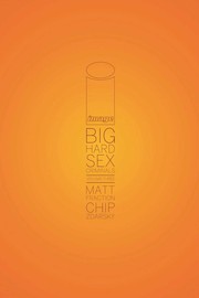 Cover of Big Hard Sex Criminals, Volume 3 Deluxxxe Hardcover by Matt Fraction