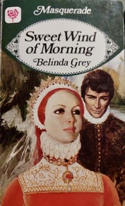 Front cover of Sweet Wind of Morning by Belinda Grey