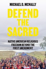 Cover of Defend the Sacred by Michael D. McNally