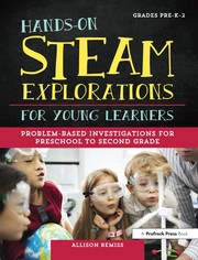 Cover of Hands-On STEAM Explorations for Young Learners by Allison Bemiss