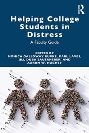 Front cover of Helping College Students in Distress by Monica Galloway Burke