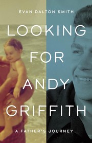Cover of Looking for Andy Griffith by Evan Dalton Smith