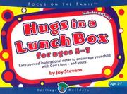 Front cover of Hugs in a Lunch Box for Ages 5-7 by Joy Stevans