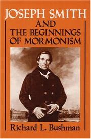 Front cover of Joseph Smith and the beginnings of Mormonism by Richard L. Bushman