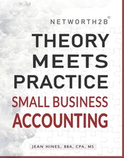 Front cover of NetWorth2b Theory Meets Practice - Small Business Accounting by Jean Hines