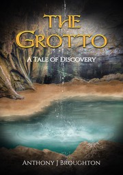 Cover of The Grotto by Anthony J. Broughton