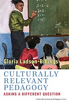 Cover of Culturally Relevant Pedagogy by Gloria Ladson-Billings