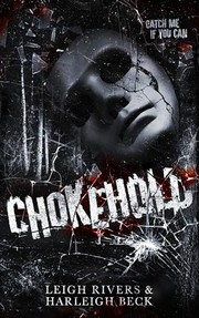 Cover of Chokehold by Leigh Rivers