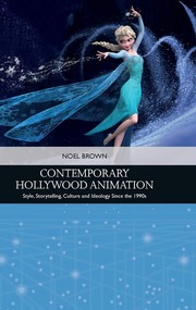 Front cover of Contemporary Hollywood Animation by Noel Brown