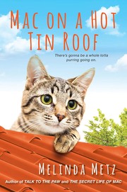 Front cover of Mac on a Hot Tin Roof by Melinda Metz