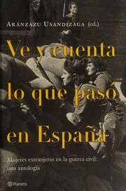 Front cover of Ve y cuenta lo que pasó en España by Aránzazu Usandizaga