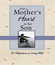 Front cover of From a Mother's Heart to Her Son by Nelson Books
