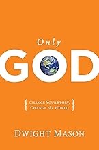 Cover of Only God by Dwight Mason