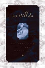 Front cover of We still do : celebrating love for a lifetime by Dennis Rainey