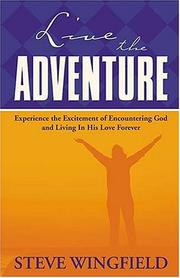 Front cover of Live the adventure by Steve Wingfield