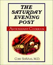 Cover of The Saturday Evening Post antioxidant cookbook by Cory SerVaas