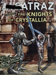 Front cover of Alcatraz versus the Knights of Crystallia by Brandon Sanderson