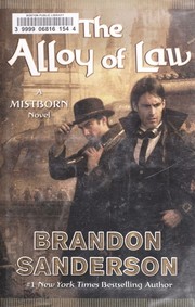 Front cover of The Alloy of Law by Brandon Sanderson