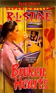 Front cover of Fear Street Super Chiller - Broken Hearts by Robert Lawrence Stine