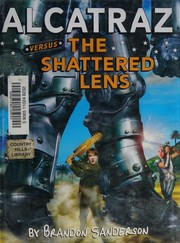 Front cover of Alcatraz versus the Shattered Lens by Brandon Sanderson