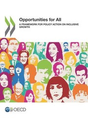 Front cover of Opportunities for All a Framework for Policy Action on Inclusive Growth by Unknown