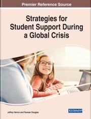 Front cover of Strategies for Student Support During a Global Crisis by Jeffrey Herron