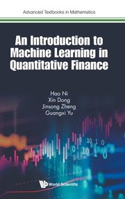 Cover of Introduction to Machine Learning in Quantitative Finance by Hao Ni