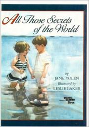 Front cover of All those secrets of the world by Jane Yolen