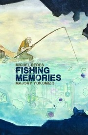 Cover of Fishing Memories by Miguel Peres