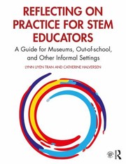 Cover of Reflecting on Practice for Stem Educators by Lynn Uyen Tran