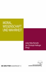 Cover of Moral, Wissenschaft und Wahrheit by Julian Nida-Rümelin