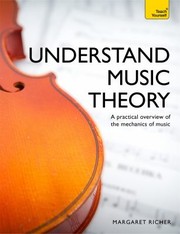 Front cover of Understand music theory by Margaret Richer