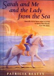 Front cover of Sarah and Me and the Lady from the Sea by Patricia Beatty