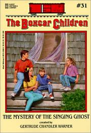 Front cover of The Mystery of the Singing Ghost by Gertrude Chandler Warner