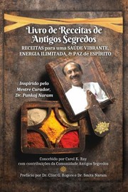Cover of Livro de Cozinha de Antigos Segredos by Carol K. Ray