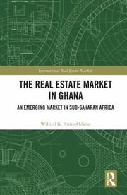 Front cover of Real Estate Market in Ghana by Wilfred K. Anim-Odame