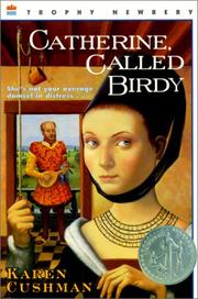 Cover of Catherine, Called Birdy by Karen Cushman