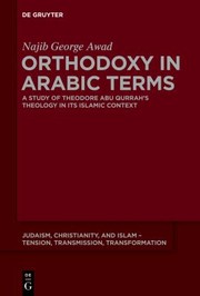 Cover of Orthodoxy in Arabic terms by Najib George Awad